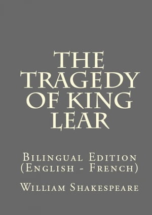 The Tragedy Of King Lear