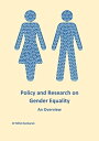 Policy and Research on Gender Equality: An Overview Gender Equality, #1