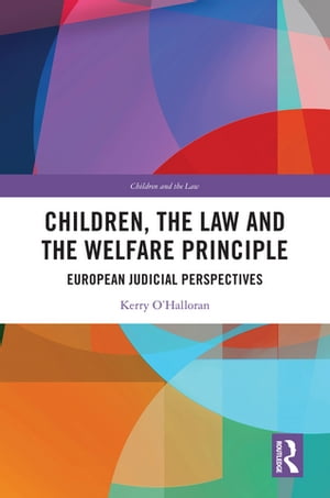 Children, the Law and the Welfare Principle