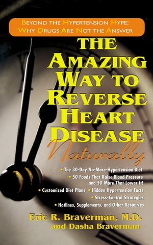 The Amazing Way to Reverse Heart Disease Naturally