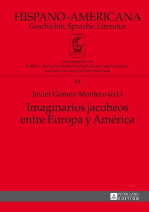 Imaginarios jacobeos entre Europa y América