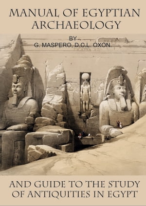 Manual of Egyptian Archaeology