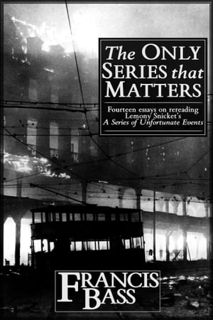 The Only Series that Matters【電子書籍】[ Francis Bass ]