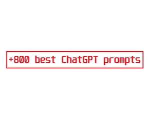 +800 best ChatGPT prompts
