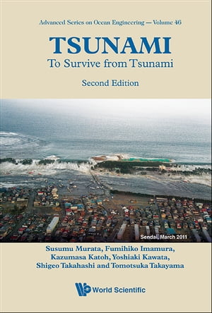 Tsunami: To Survive From Tsunami (Second Edition)