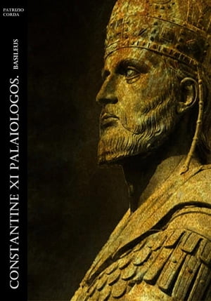 Constantine XI Palaiologos. Basileus