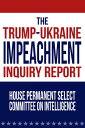 ŷKoboŻҽҥȥ㤨The Trump-Ukraine Impeachment Inquiry ReportŻҽҡ[ House Permanent Select Committee on Intelligence ]פβǤʤ65ߤˤʤޤ