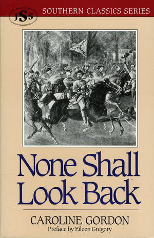 楽天楽天Kobo電子書籍ストアNone Shall Look Back【電子書籍】[ Caroline Gordon ]