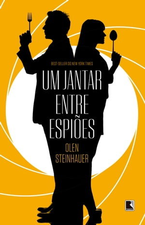 Um jantar entre espi es【電子書籍】 Olen Steinhauer