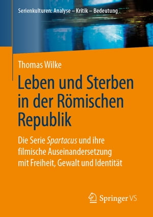 Leben und Sterben in der Römischen Republik