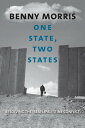 One State, Two States Resolving the Israel/Palestine Conflict