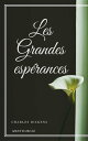 Les Grandes esp?rances【電子書籍】[ Charles Dickens ]