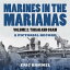 Marines in the Marianas