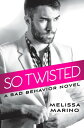 So Twisted【電子書籍】[ Melissa Marino ]