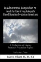 ŷKoboŻҽҥȥ㤨An Administrative Compendium on Trends for Identifying Adequate Blood Donation by African Americans A Collection of Literary Research Procedure PapersŻҽҡ[ Bruce M. Williams MS MS HCA ]פβǤʤ468ߤˤʤޤ