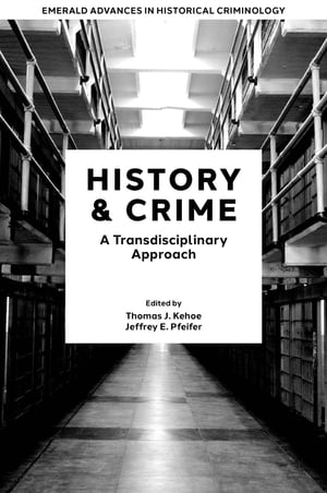 History &Crime A Transdisciplinary ApproachŻҽҡ