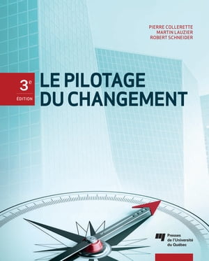 Le pilotage du changement, 3e ?dition【電子