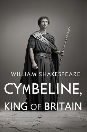 Cymbeline, King of Britain【電子書籍】[ William Shakespeare ]
