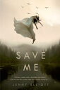 Save Me【電子書籍】[ Jenny Elliott ]