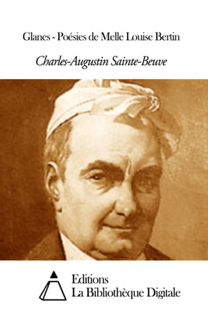 Glanes - Po sies de Melle Louise Bertin【電子書籍】 Charles Augustin Sainte-Beuve