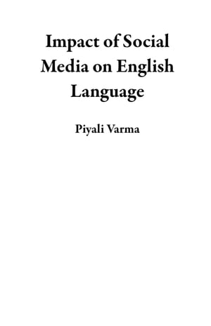 Impact of Social Media on English Language