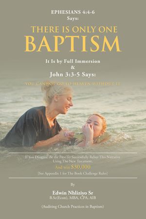 There Is Only One BAPTISM【電子書籍】[ Edwin Nhliziyo Sr ]