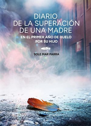 ŷKoboŻҽҥȥ㤨Diario de la superacion de una madreŻҽҡ[ Soledad Palomino Parra ]פβǤʤ600ߤˤʤޤ