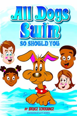 ŷKoboŻҽҥȥ㤨All Dogs Swim So Should YouŻҽҡ[ Bruce Torrance ]פβǤʤ552ߤˤʤޤ