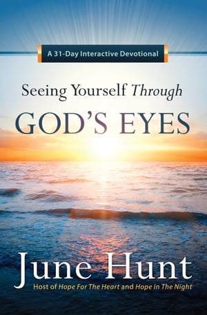 Seeing Yourself Through God's Eyes