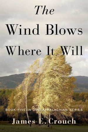 ŷKoboŻҽҥȥ㤨The Wind Blows Where It WillŻҽҡ[ James Crouch ]פβǤʤ336ߤˤʤޤ