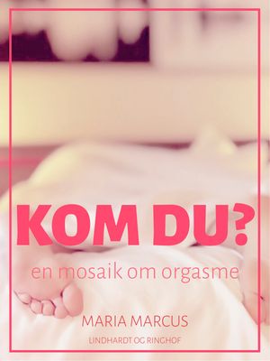 Kom du?Żҽҡ[ Maria Marcus ]