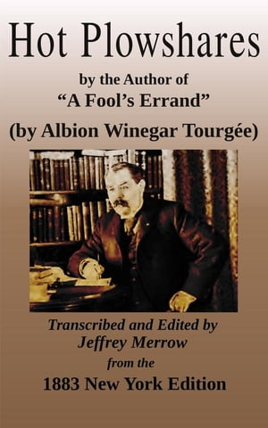 ŷKoboŻҽҥȥ㤨Hot PlowsharesŻҽҡ[ Albion W. Tourg?e ]פβǤʤ162ߤˤʤޤ