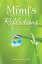 MimiS Garden of Reflections Transpiring a TeacherS Journey to InspireŻҽҡ[ Shamimi Shamsuddin ]