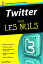 Twitter poche pour les nuls【電子書籍】[ Laura Fitton ]