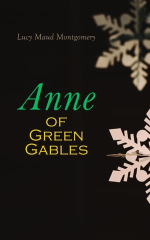 Anne of Green Gables Christmas Specials SeriesŻҽҡ[ Lucy Maud Montgomery ]