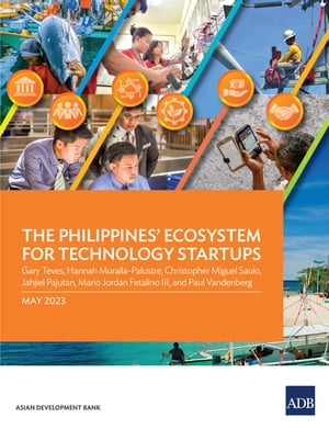 The Philippines’ Ecosystem for Technology Startups