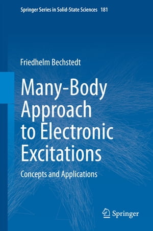 Many-Body Approach to Electronic Excitations