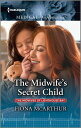 The Midwife's Secret Child The perfect gift for Mother's Day!【電子書籍】[ Fiona McArt...