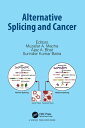 Alternative Splicing and Cancer【電子書籍】