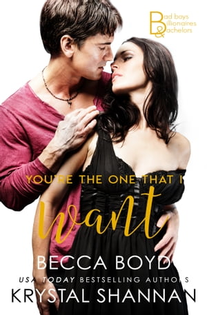 You're The One That I Want【電子書籍】[ Krystal Shannan ]