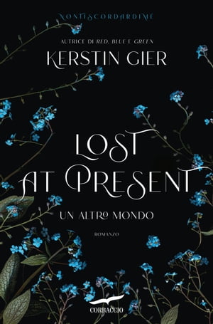 Lost at present Un altro mondoŻҽҡ[ Kerstin Gier ]
