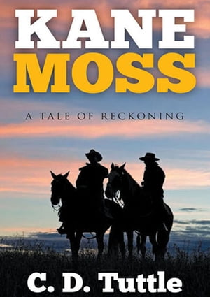 Kane Moss, A Tale of Reckoning