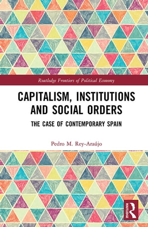 Capitalism, Institutions and Social Orders