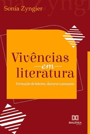 Viv?ncias em literatura forma??o de leitores, discurso e pesquisa