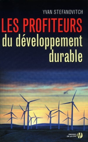 LES PROFITEURS DU DEVELOPPEMENT DURABLE