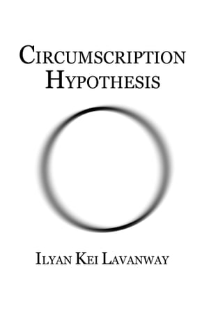 Circumscription Hypothesis