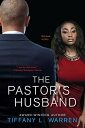 The Pastor's Husband【電子書籍】[ Tiffany L. Warren ]