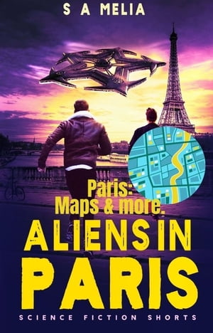 Aliens in Paris - Maps & More
