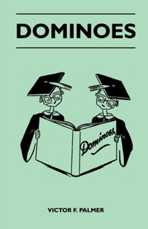 Dominoes【電子書籍】[ Victor F. Palmer ]
