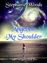 Angel on My Shoulder (Angels and Seers: Book Two)